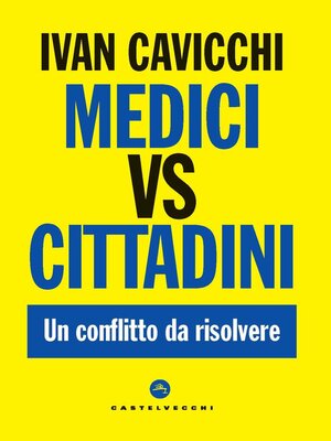 cover image of Medici vs cittadini. Un conflitto da risolvere
